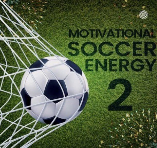 Smokey Loops Motivational Soccer Energy Vol 2