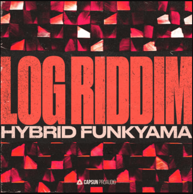 Capsun ProAudio Log Riddim: Hybrid Funkyama