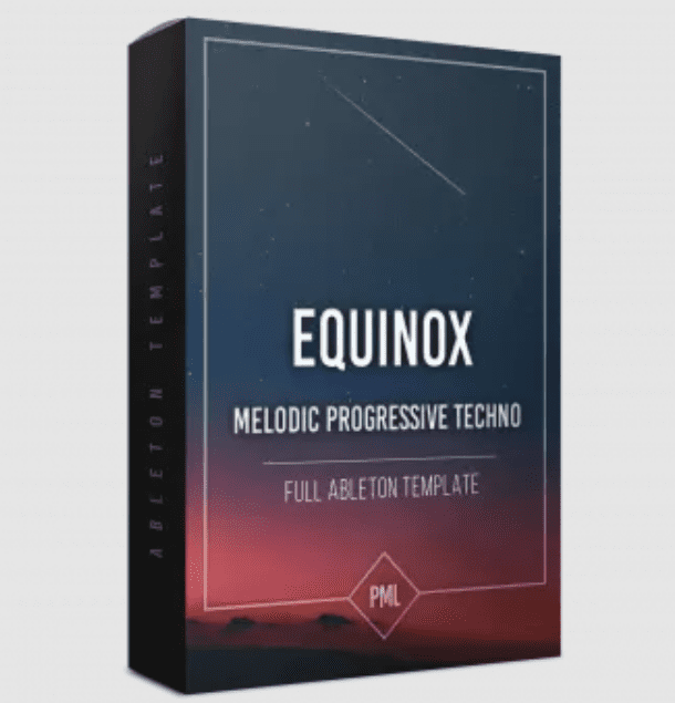 PML Equinox Progressive Melodic Techno Ableton Template