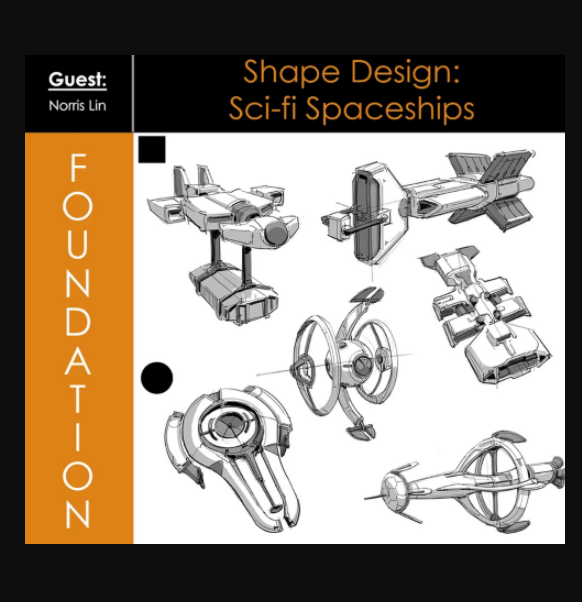 Foundation Patreon – Shape Design: Sci-Fi Spaceships with Norris Lin