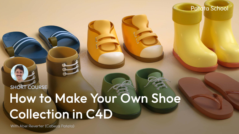 Patata School – How to Make Your Own Shoe Collection in C4D