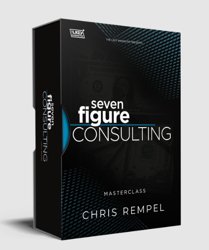 Chris Rempel – Masterclass 7-Figure Consulting