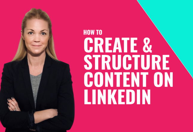 Hanna Larsson – How to Create and Structure Content on LinkedIn