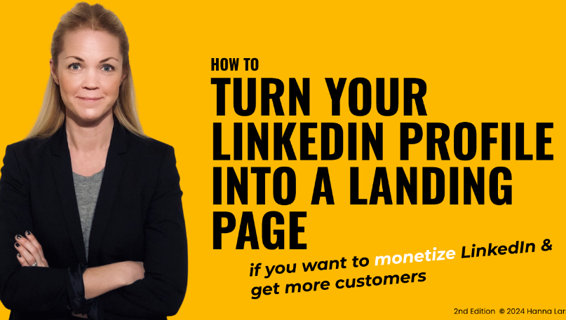 Hanna Larsson – How To Turn Your LinkedIn Profile Into a Landing Page