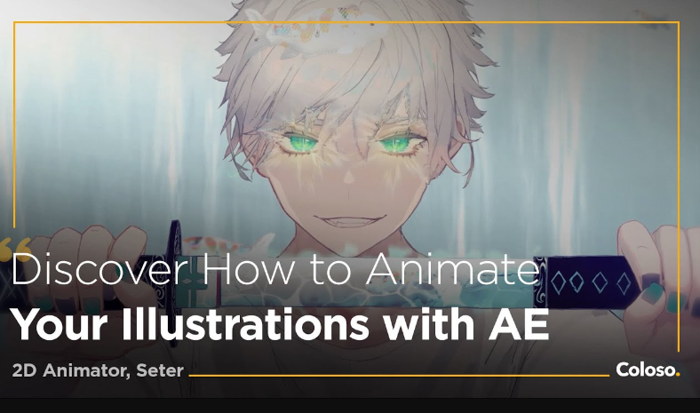 Coloso – Animate Your Illustration with AE