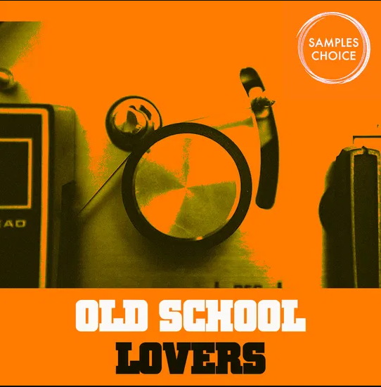 Samples Choice Old School Lovers