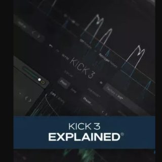 Groove3 KICK 3 Explained