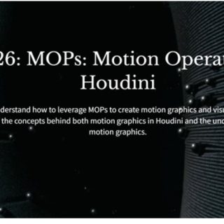 Houdini School – HS -226: MOPs: Motion Operators for Houdini