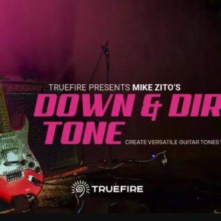 Truefire Mike Zito's Down & Dirty Tone Tutorial