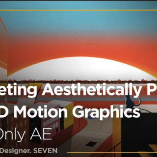 Coloso – The Secret of Stylish Motion Graphics: Mastering Fake 3D Animation