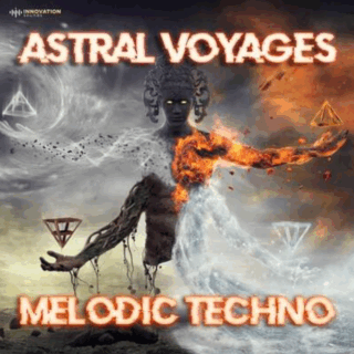 Innovation Sounds Astral Voyages - Melodic Techno