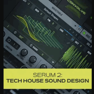 Groove3 Serum 2: Tech House Sound Design