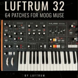 Luftrum 32 Moog Muse Presets